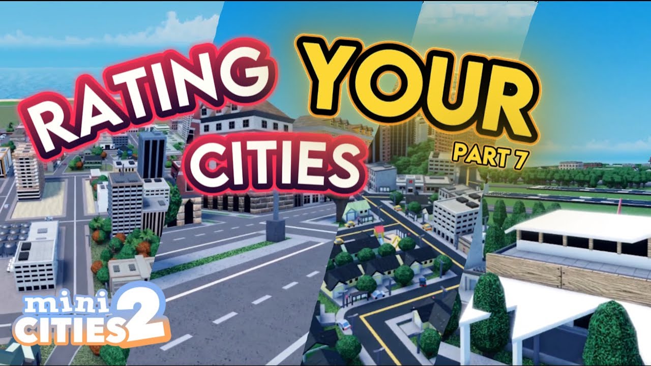 Rating YOUR Crazy Cities #7 | Mini Cities 2 Roblox