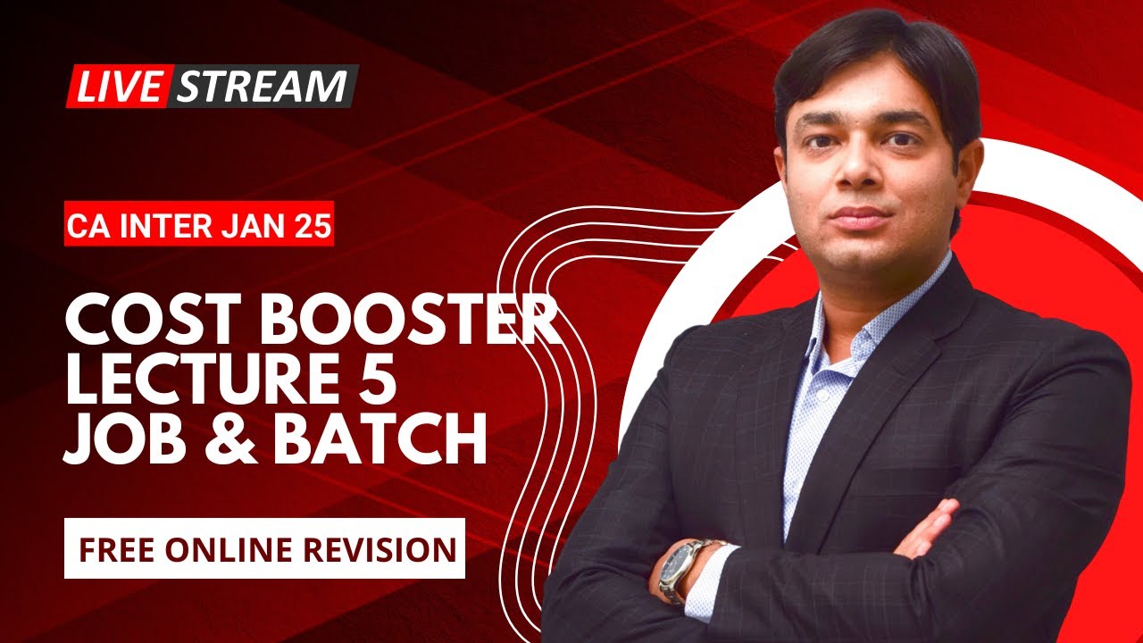 COST BOOSTER LECTURE 5 JOB & BATCH COSTING
