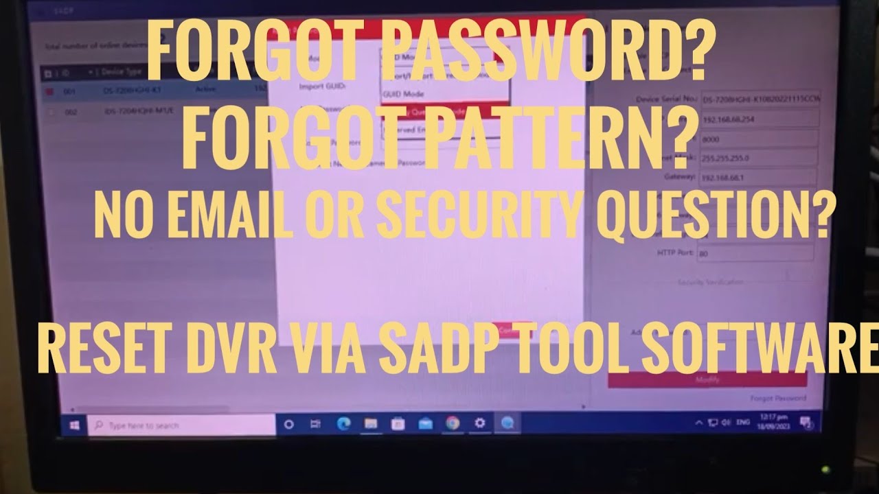 How to reset Hikvision DVR using SADP Tool (Forgot Password, Pattern, No email & Security Question)