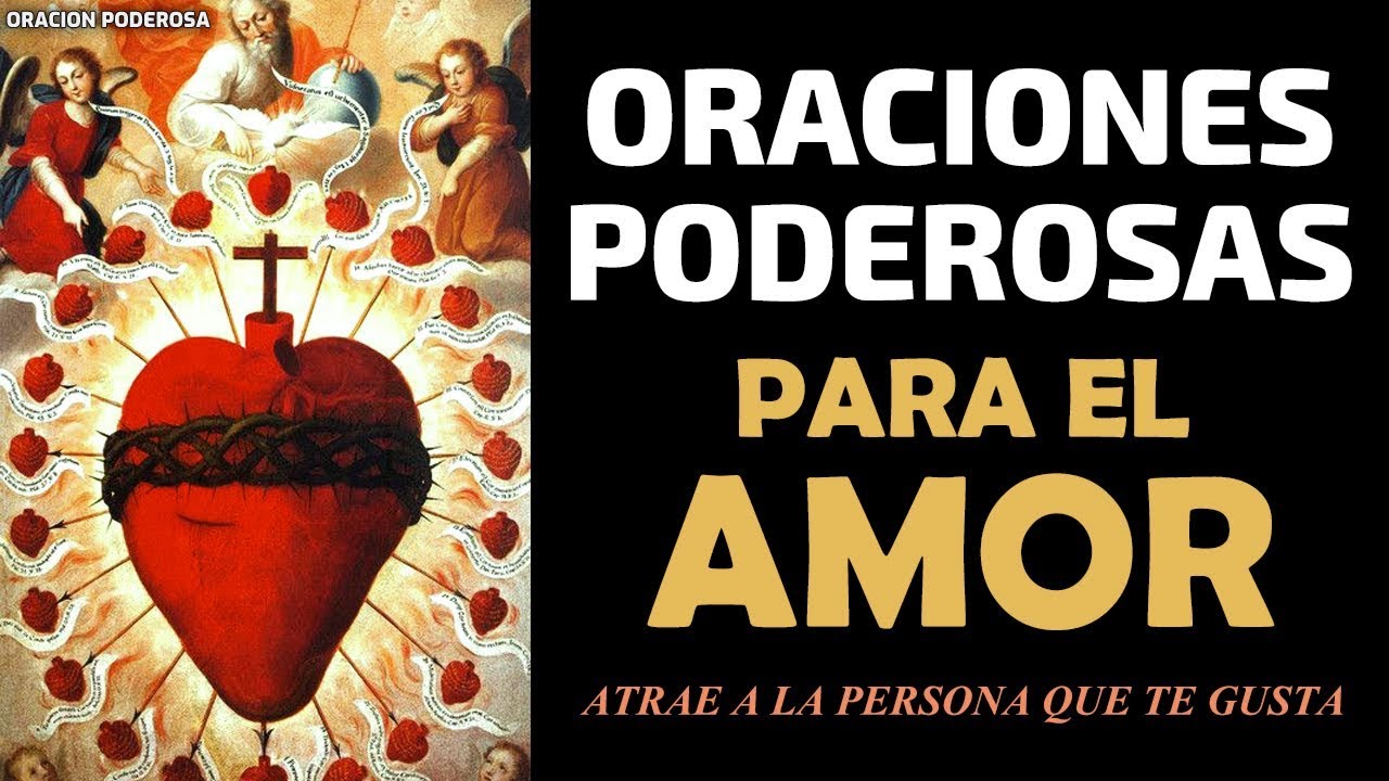 Oraciones Poderosas para el Amor, atrae a la persona que amas! Super Poderosa