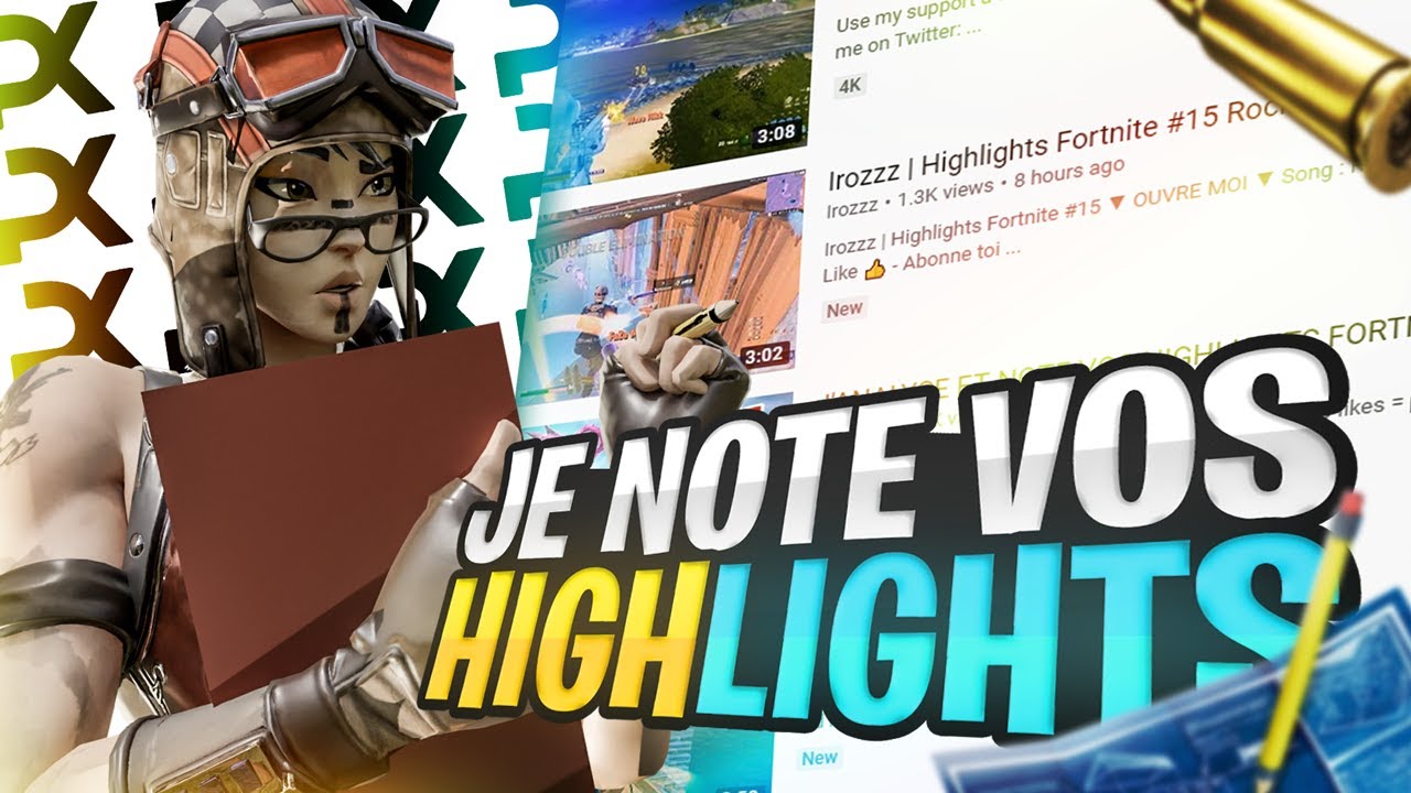 JE NOTE VOS HIGHLIGHTS FORTNITE #4