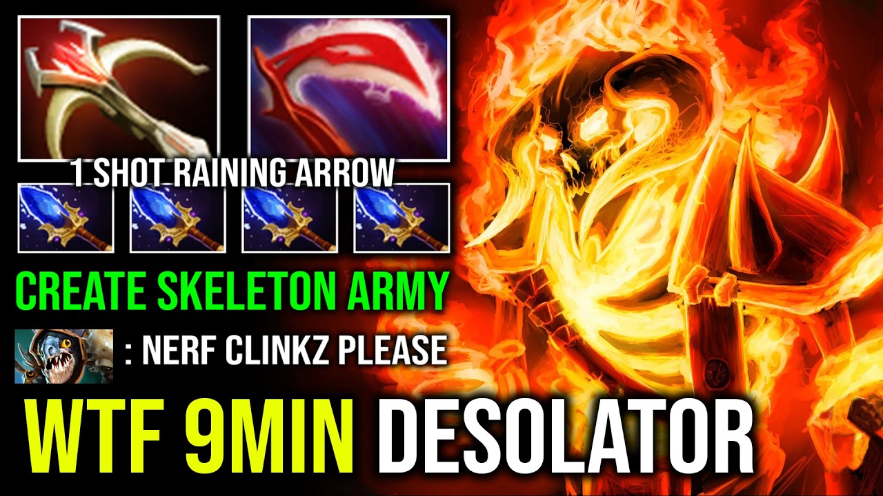 WTF 9MIN DESOLATOR Unlimited Crit 1 Shot Raining Arrow Create Skeleton Army Clinkz Dota 2