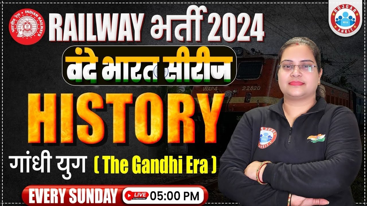 Railway Exams 2024 | Railway Exams GS Class | गाँधी युग | History by Parul Mam