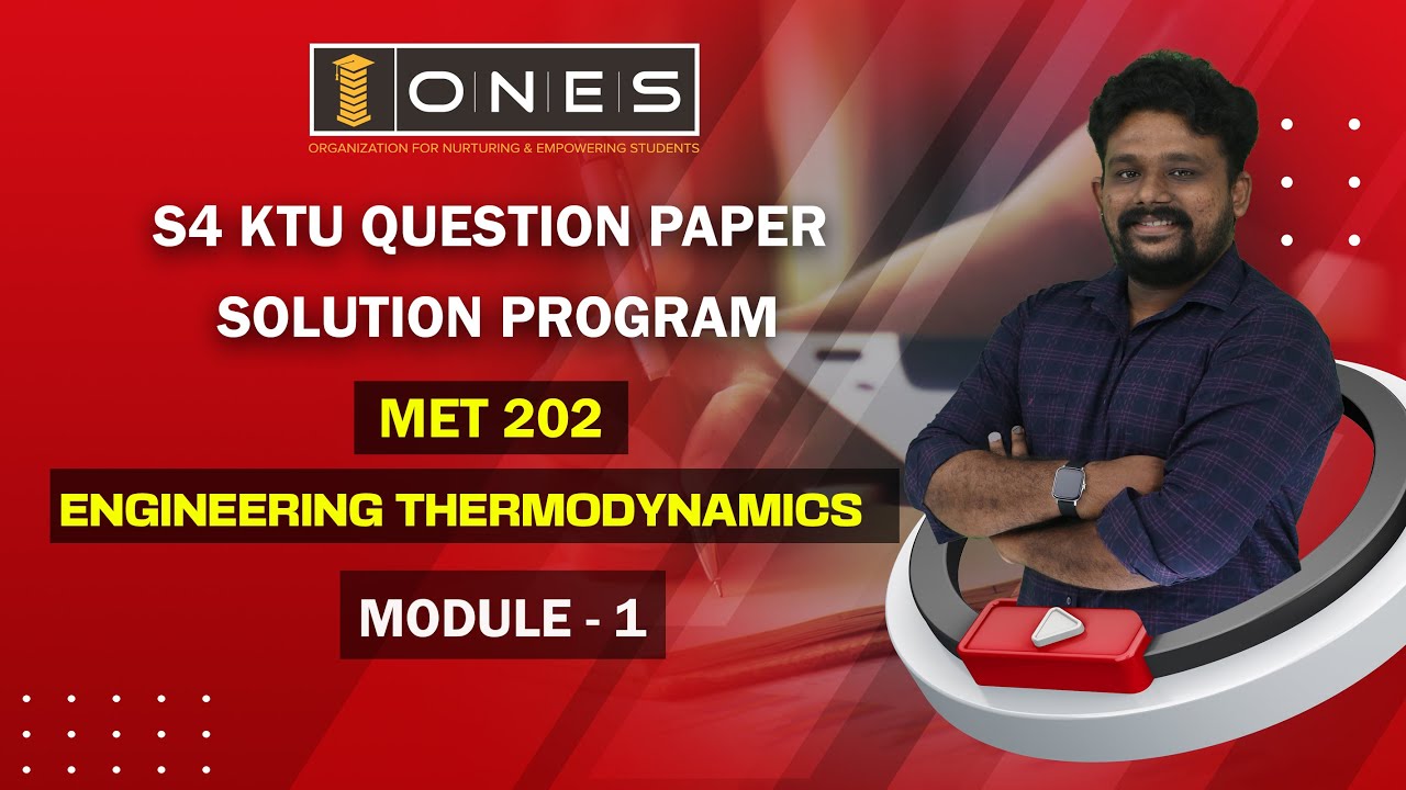 S4 KTU 2019 Scheme Question Paper Solution 2022  | ENGINEERING THERMODYNAMICS | MET 202 | Module 1