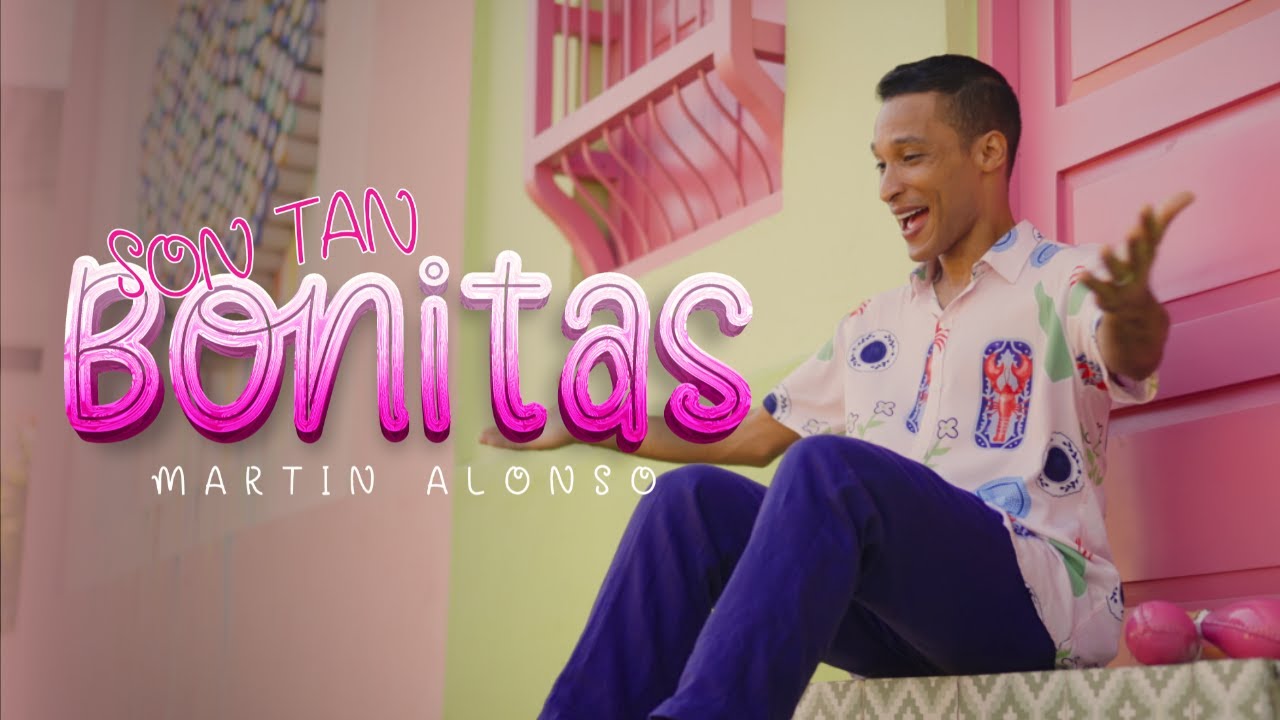 Martin Alonso - Son Tan Bonitas