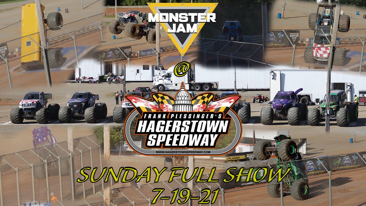 Monster Jam @ Hagerstown Speedway 2021 Sunday Full Show