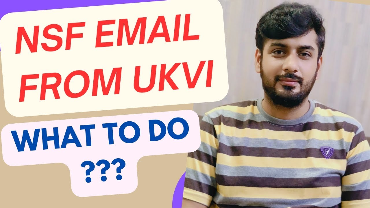NSF Email from UKVI| What to do in this case ?