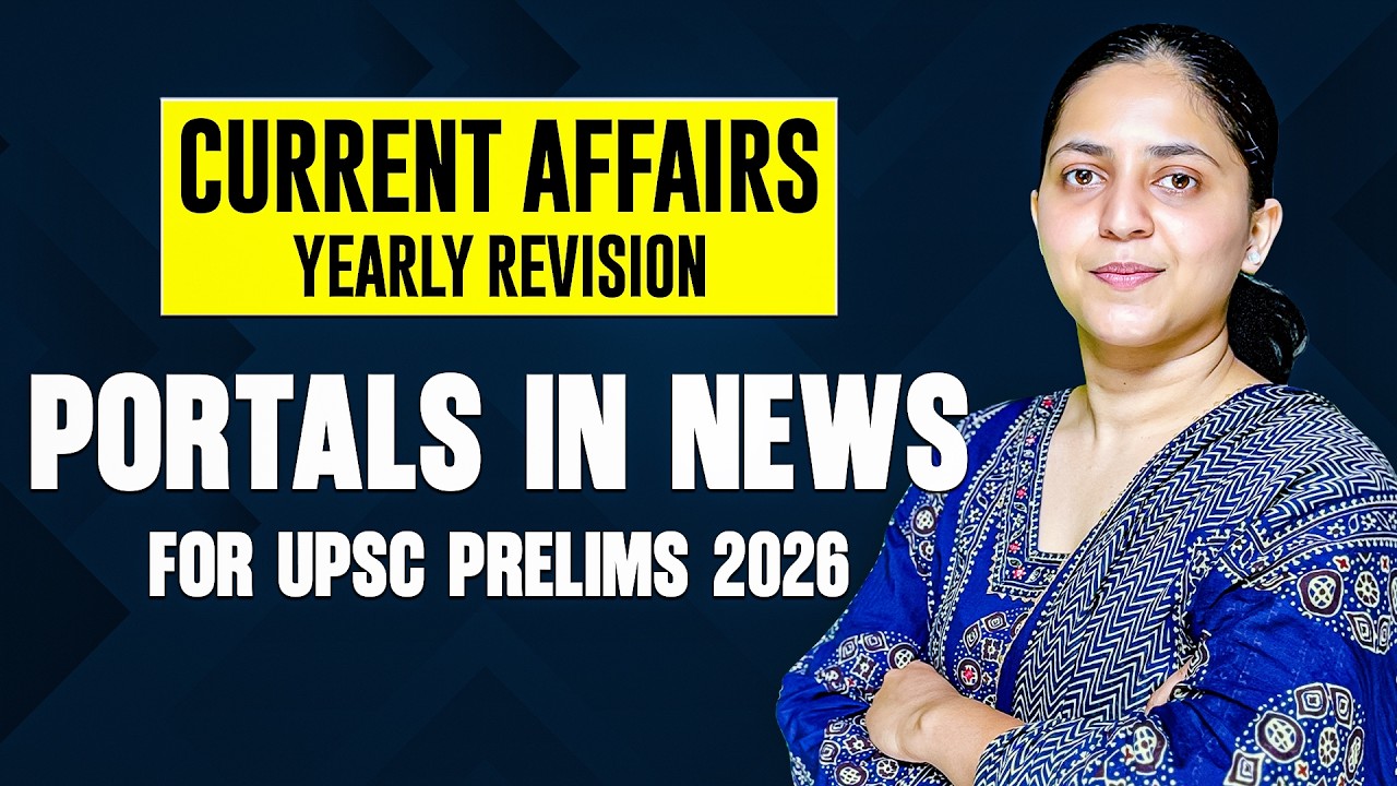 Portals in News | Current Affairs Yearly Revision for UPSC Prelims 2026