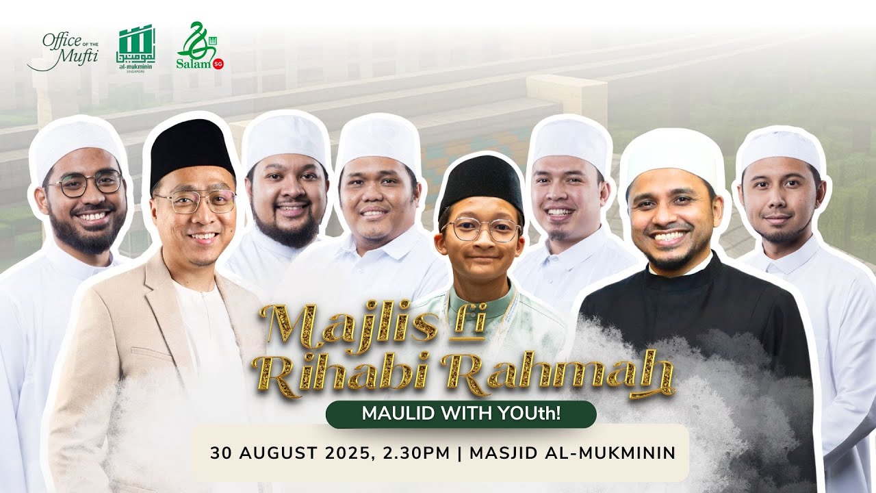 Majlis Fi Rihabi Rahmah 2025 - Maulid with YOUth | Following the Light ﷺ: From Stress to Strength