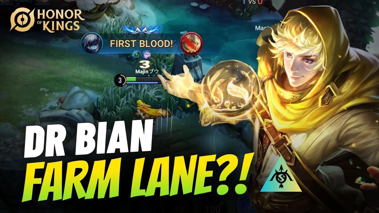 Penjelasan Lengkap Skill, Build, dan Cara Main Dr Bian di Farm Lane! No Trolling! | Honor Of Kings