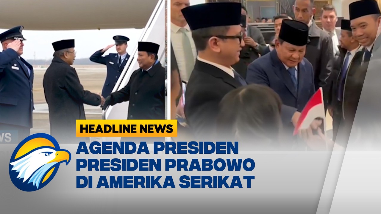[HEADLINE NEWS, 18/02] Agenda Presiden Prabowo di Washington DC