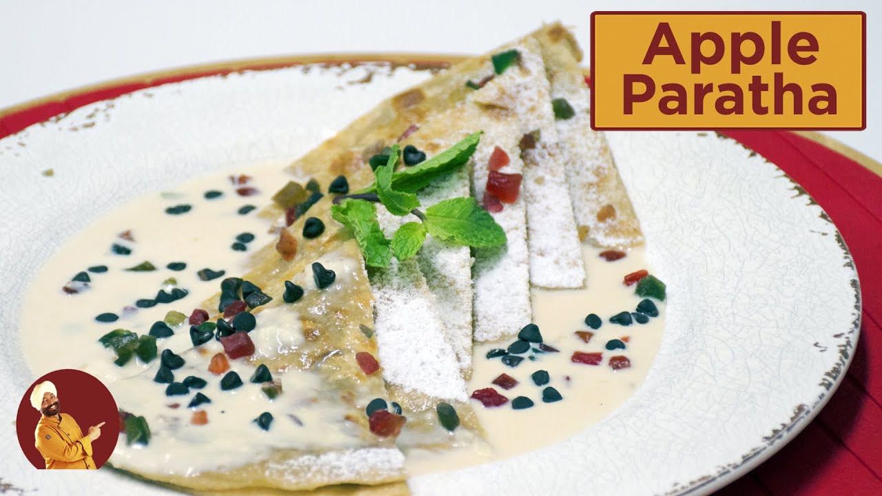 Apple Paratha | एप्पल पराठा  | Tiffin Recipes | Chef Harpal Singh