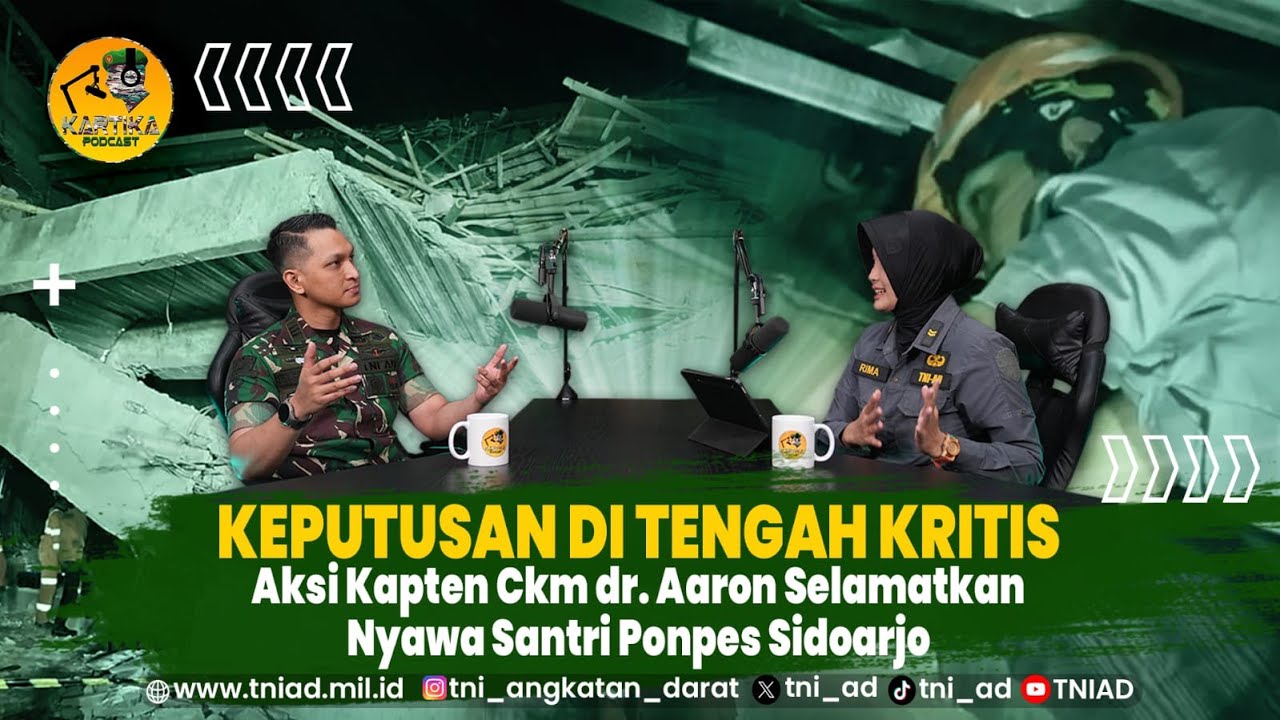 Keputusan di Tengah Kritis Aksi Kapten Ckm dr. Aaron Selamatkan Nyawa Santri Ponpes |Kartika Podcast
