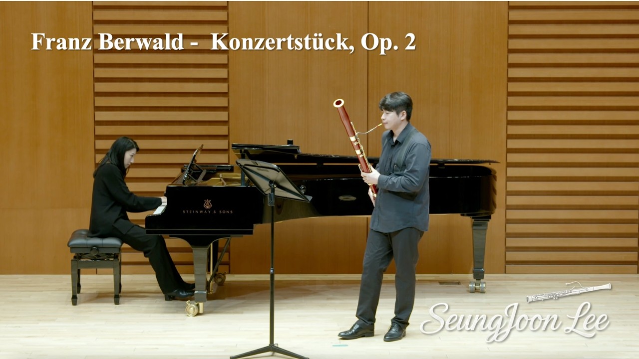 Berwald -  Konzertstück für Fagott, Op. 2 / Concerto for Bassoon/ SeungJoon Lee