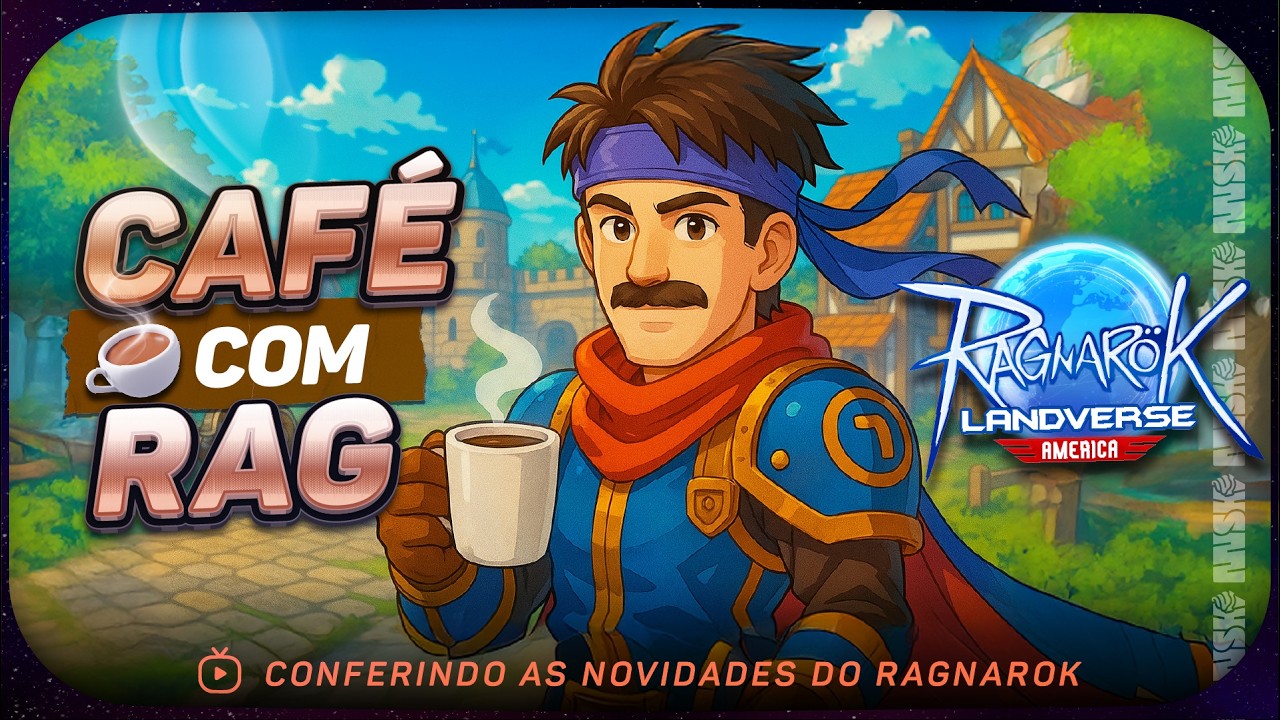 Notícias PvP e Instância de Morroc! Café com Rag Ep. 4