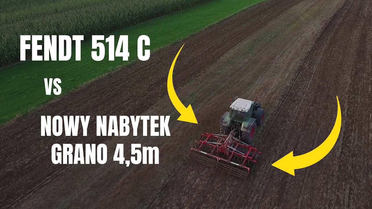 FENDT 514C vs NOWY NABYTEK GRANO 4,5m *PODKARPACIE*
