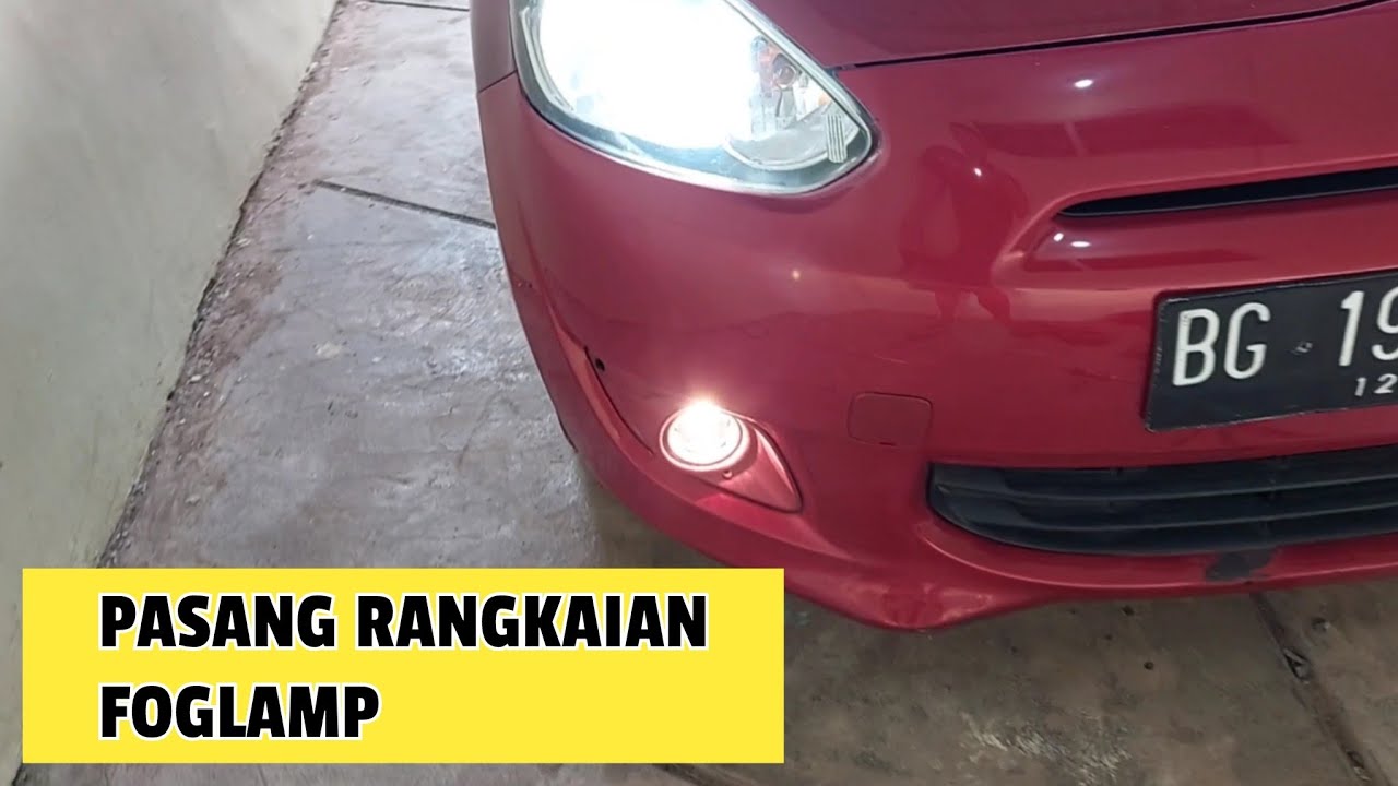 Tutorial Pasang Rangkaian Foglamp di Mitsubishi Mirage