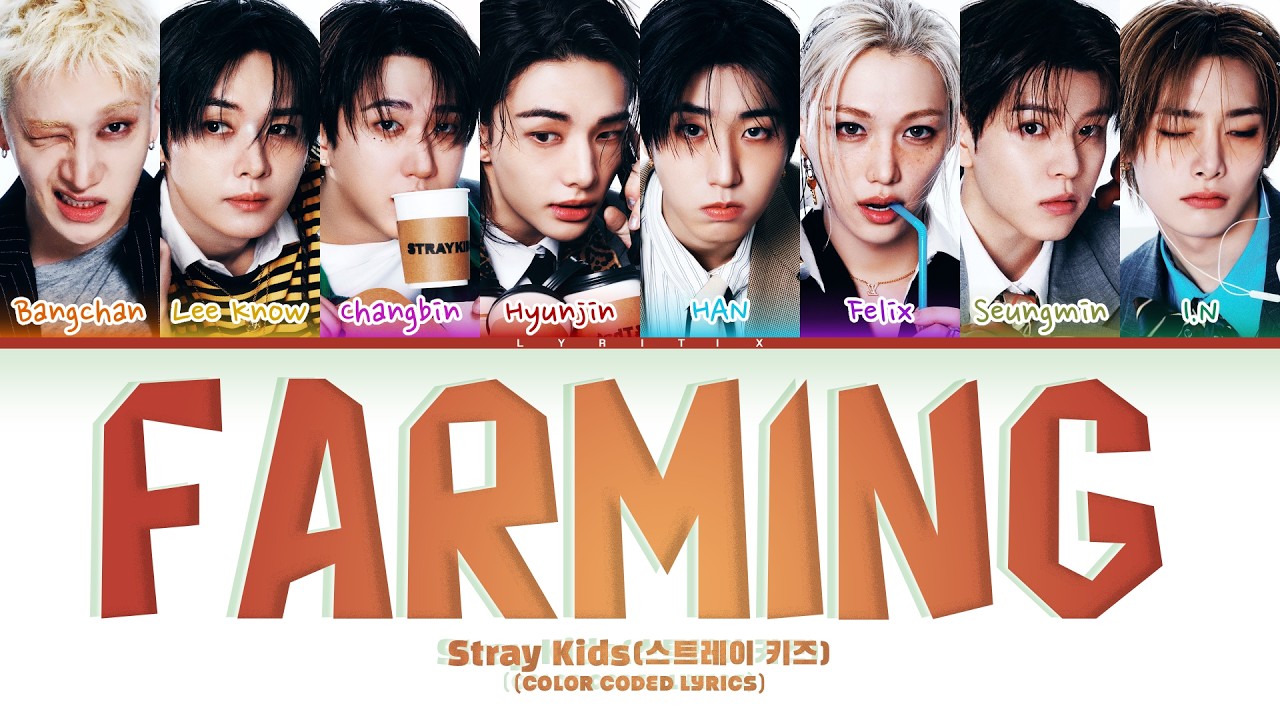 Stray Kids (스트레이 키즈) 'FARMING' Lyrics (Color Coded Lyrics)