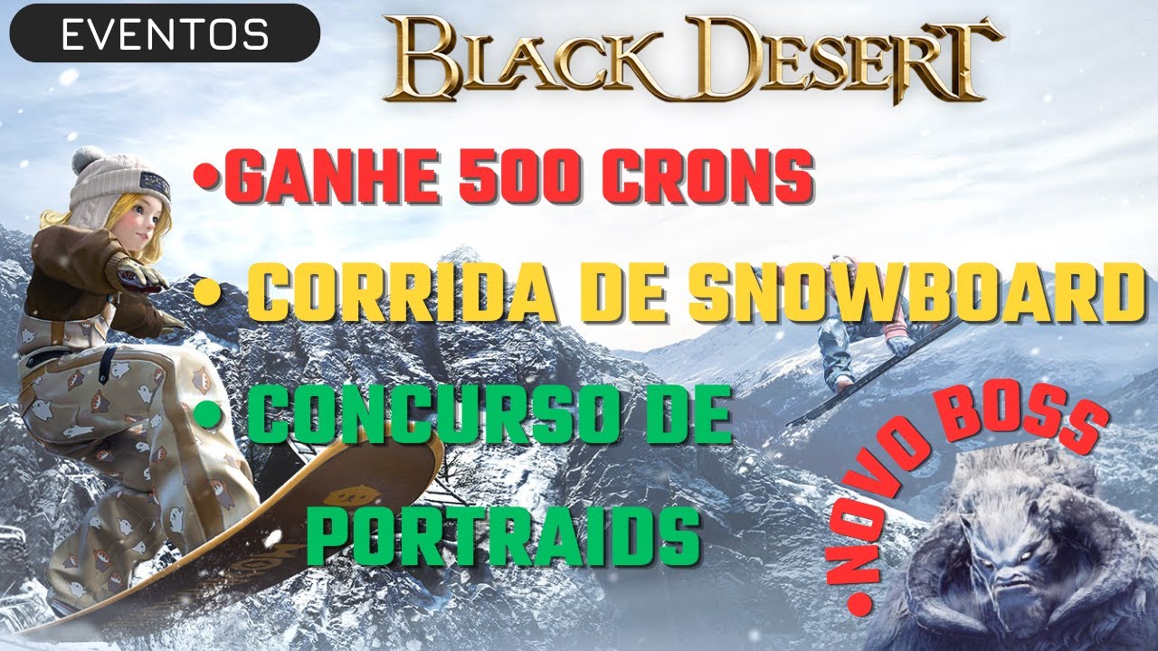 Ganhe 500 CRONS, Novo BOSS, corrida de SNOWBOARD e + Eventos Att 23 Janeiro BDO