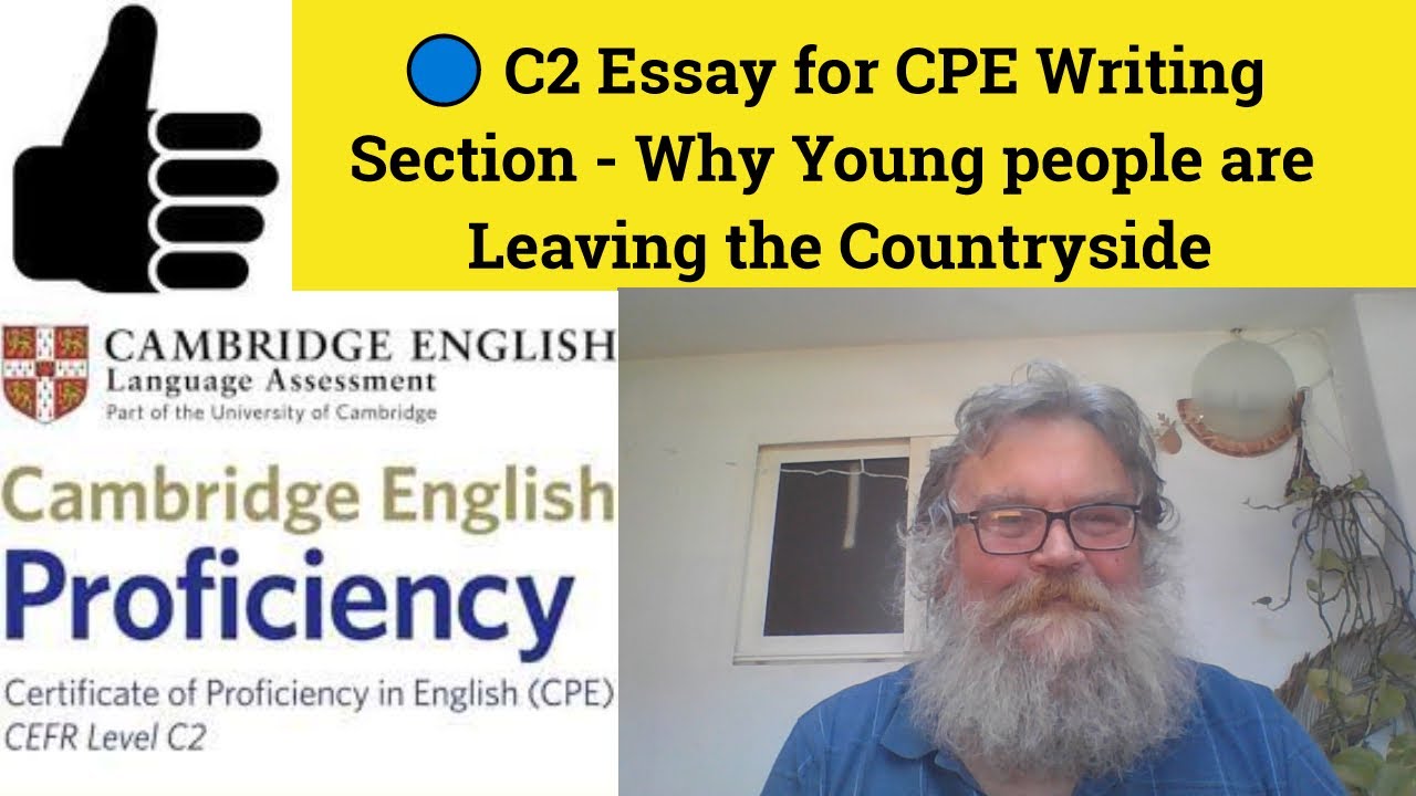 🔵 C2 Essay for CPE Writing Section - Why Young people are Leaving the Countryside