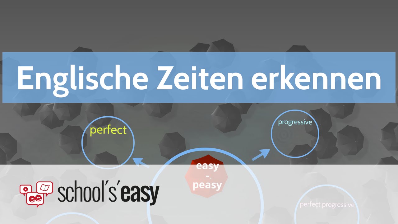 Wie merkt man sich englische Zeitformen?