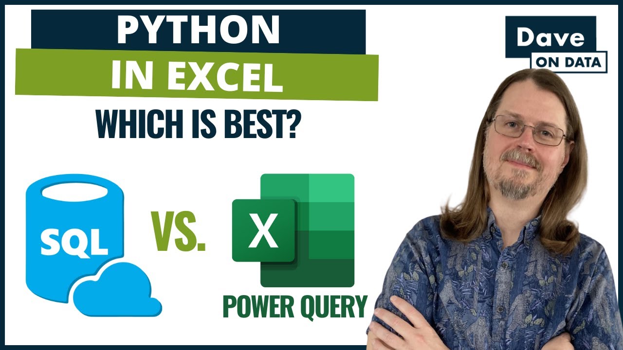 SQL vs. Power Query – What You Should Use for Python in Excel in 2024!