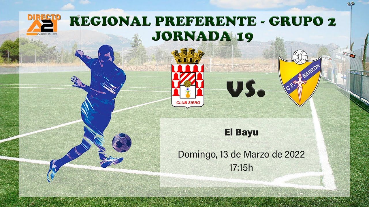 CLUB SIERO vs. BERR&Oacute;N CF | EL Bayu