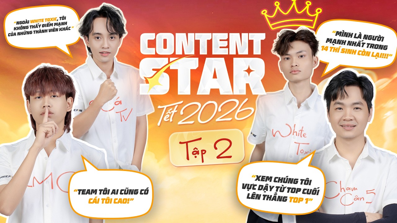 Content Star Tết | Tập 2: Cú Lội Ngược Dòng có tạo nên Kỳ Tích?