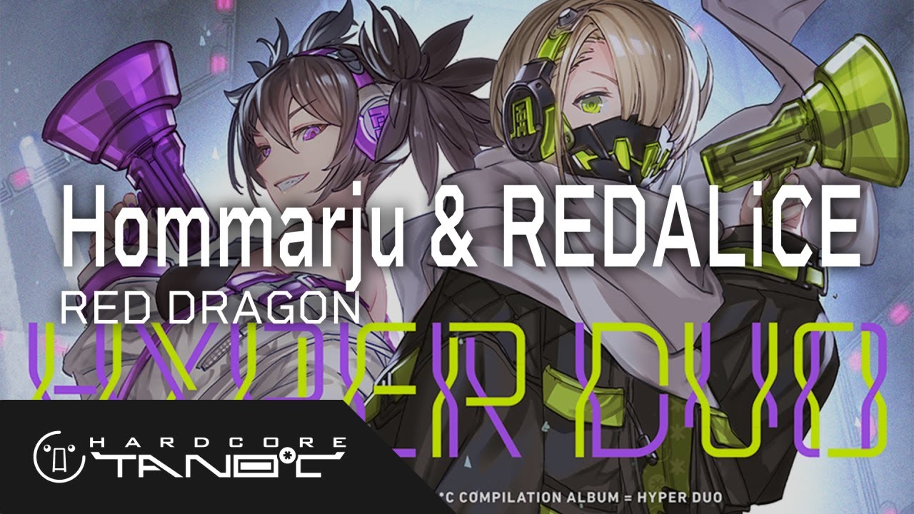 Hommarju & REDALiCE - RED DRAGON