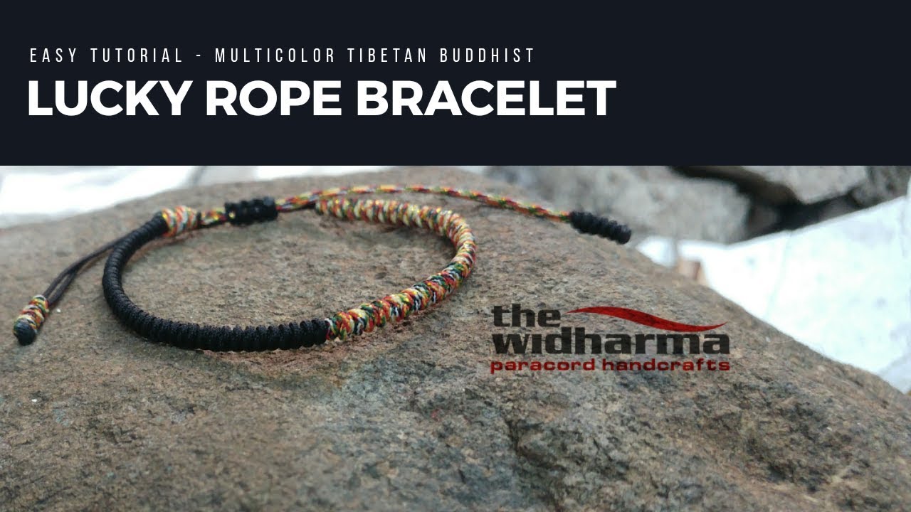 Easy Tutorial - Multicolor Tibetan Lucky Rope Bracelet