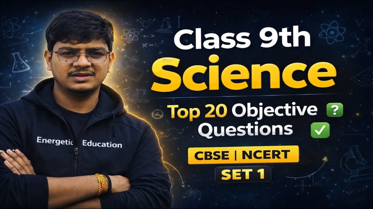Class 9 Physics Full Syllabus Revision 🔥 | Top 20 Objective Questions for CBSE 2026 | Set - 1