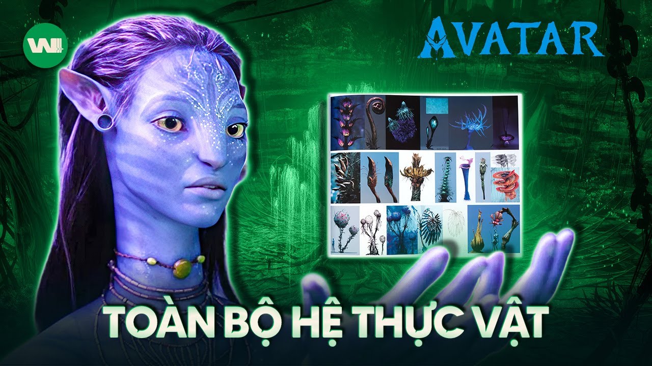 TẤT TẦN TẬT 12+ LOÀI THỰC VẬT TRONG THẾ GIỚI AVATAR