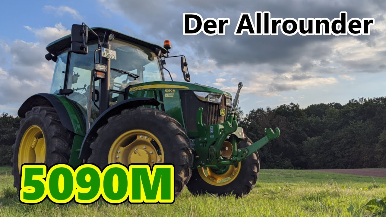 John Deere 5090M | Der Allrounder auf unserem Hof | Vorstellung