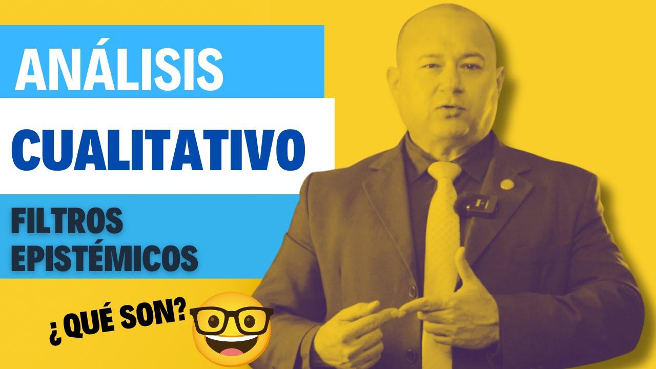 Análisis cualitativo con filtros epistémicos | Del dato al sentido