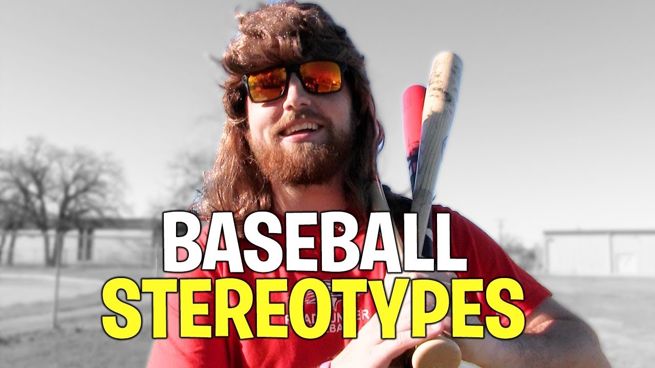 Baseball Stereotypes (Inspired By Dude Perfect)