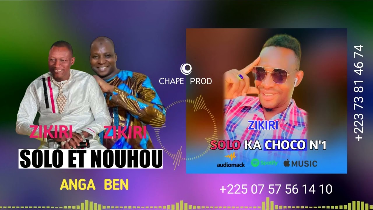 zikiri Solo et Zikiri Nouh Zikiri Solo Ka Choco N1