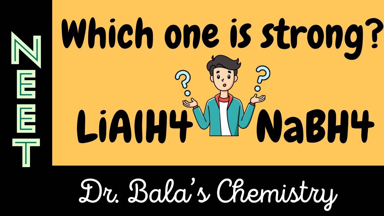 Reducing agents strong or weak || LiAlH4 || NaBH4 || NEET series || cbse board