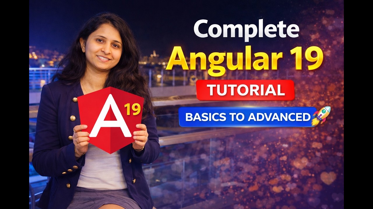 Angular 19 Tutorial | Full Angular Course In One Video | Learn Angular From Scratch