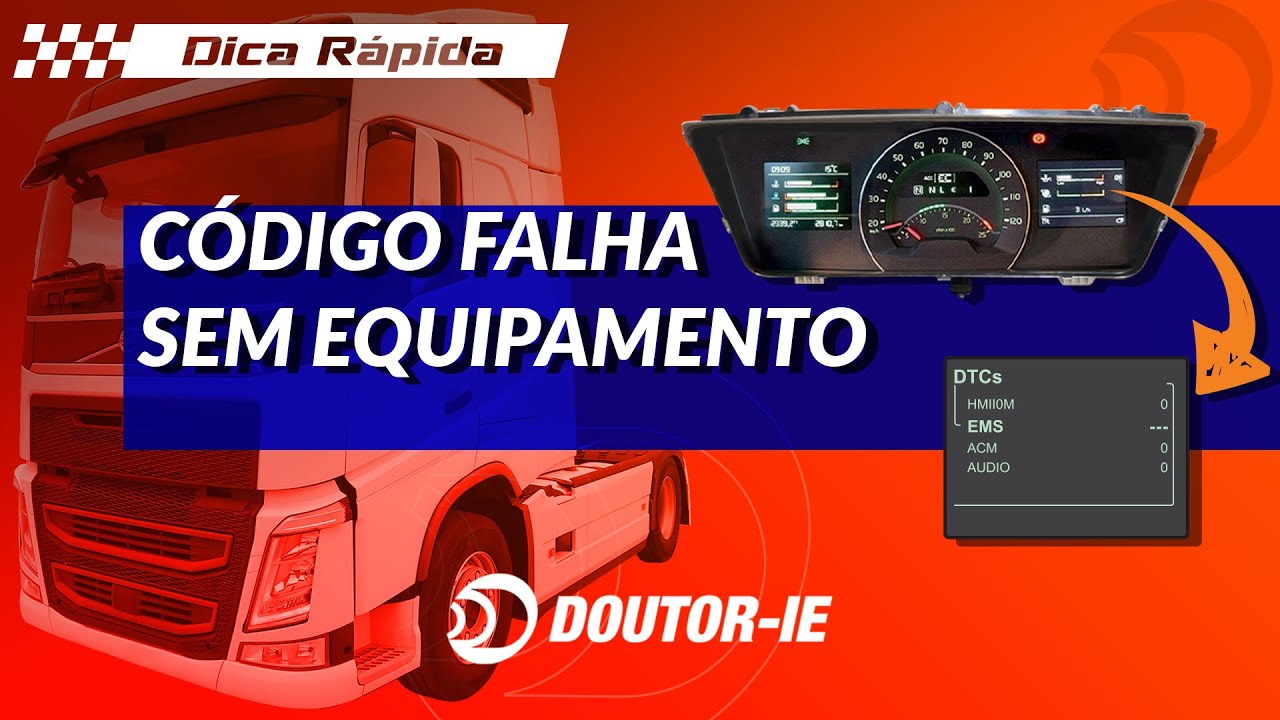 Caminhão Volvo FH4 D13C: Verificação de códigos de falha sem equipamento de diagnóstico | Doutor-IE