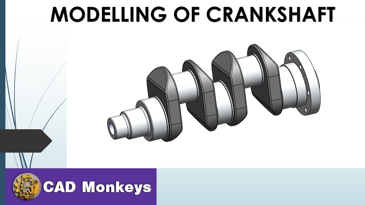 Modelling of Crankshaft using Solidworks.