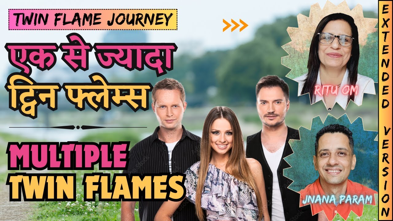 More than one twin flame | Multiple Twin Flames | Hindi | TF-419