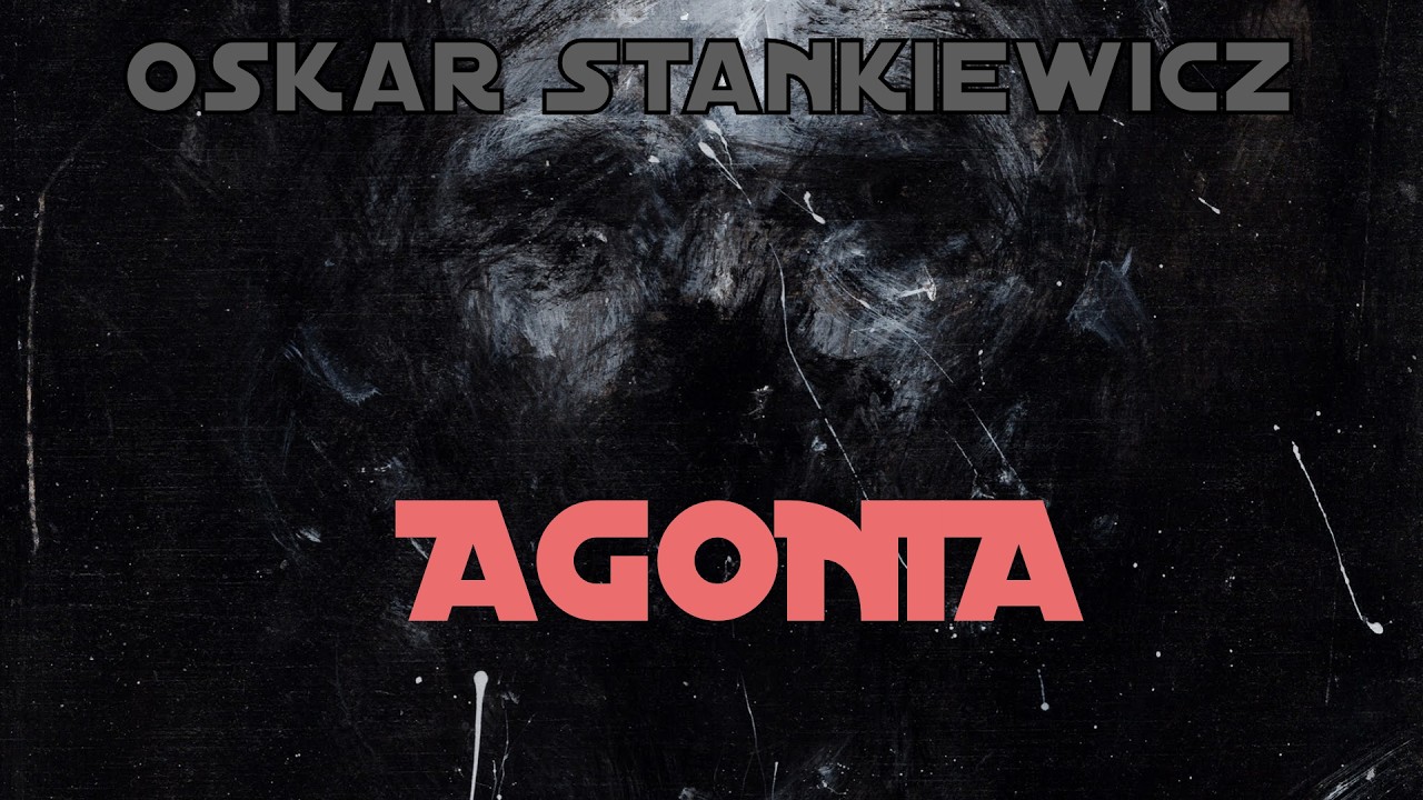 AGONIA - Oskar Stankiewicz audiobook / powiesc / dramat psychologiczny