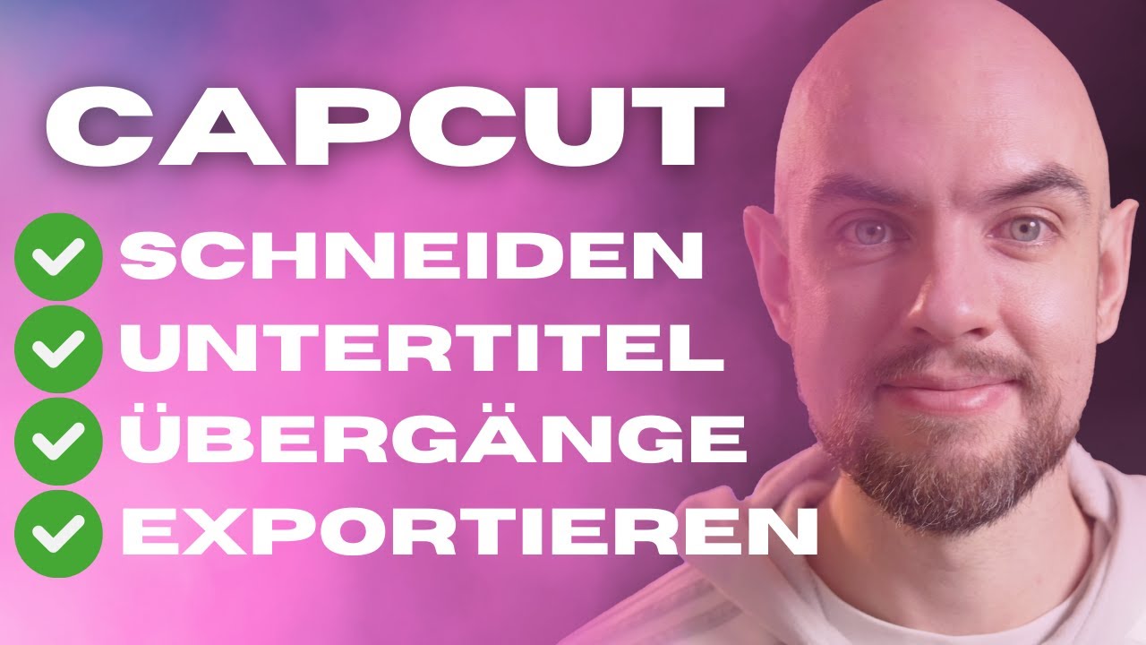 CAPCUT Tutorial für Anfänger - kostenlos Videos schneiden