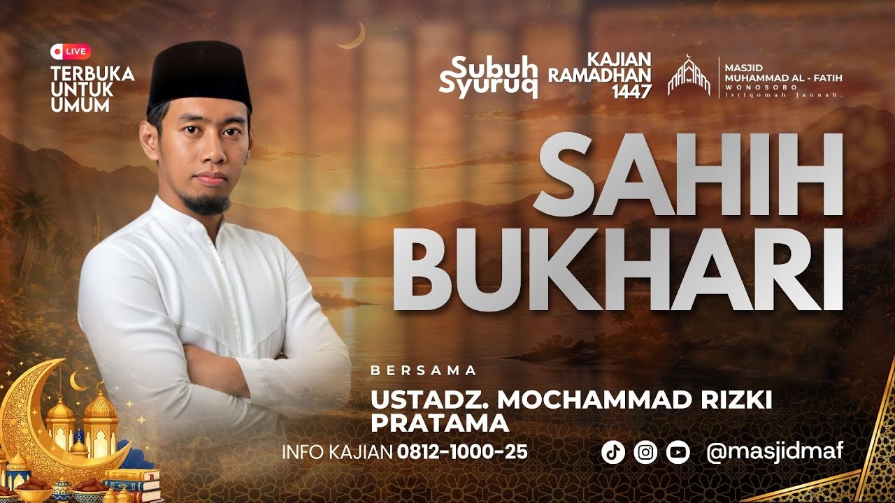 Kajian Subuh Syuruq Ramadhan | Ust. Mochammad Rizki Pratama |