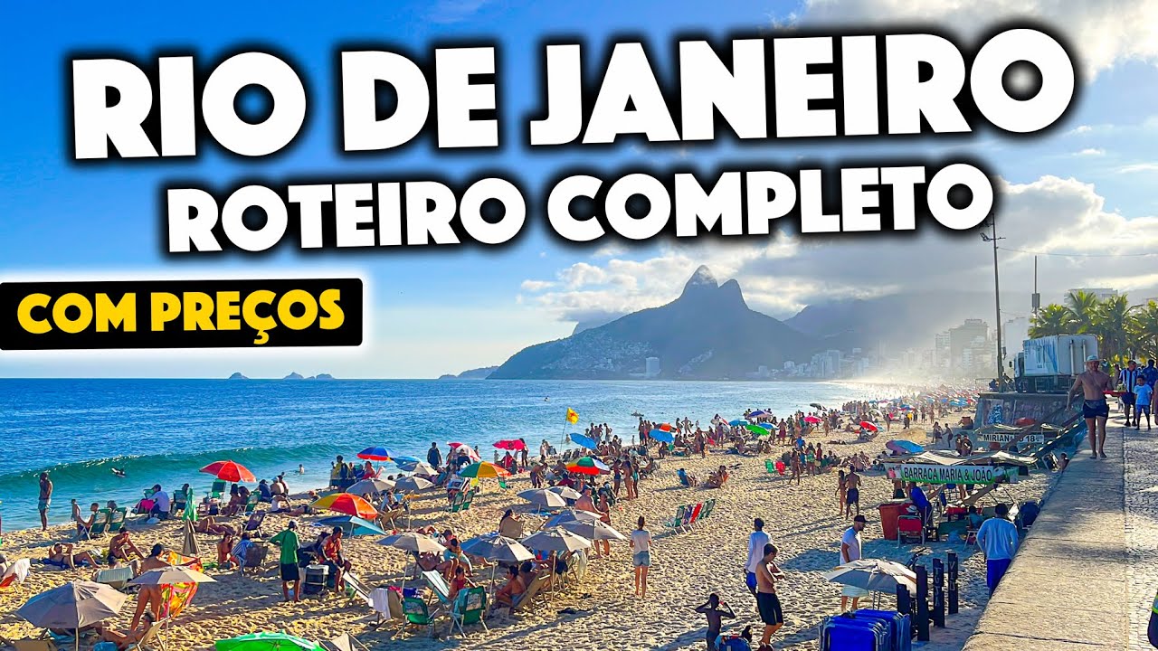 O Que Fazer no Rio de Janeiro em 5 Dias - ATUALIZADO e Com Preços - Roteiro Completo