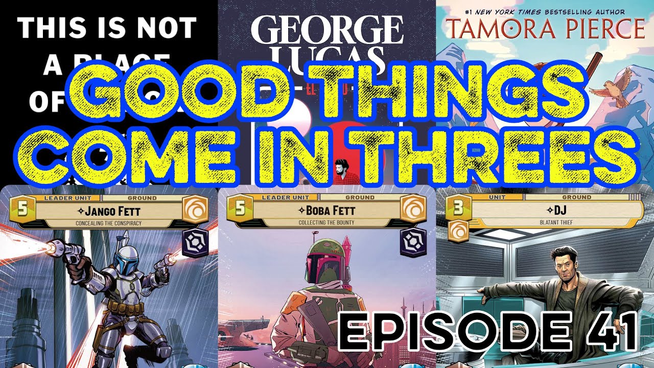 Episode 41: Good Things Come In Threes | The Force Unlimited