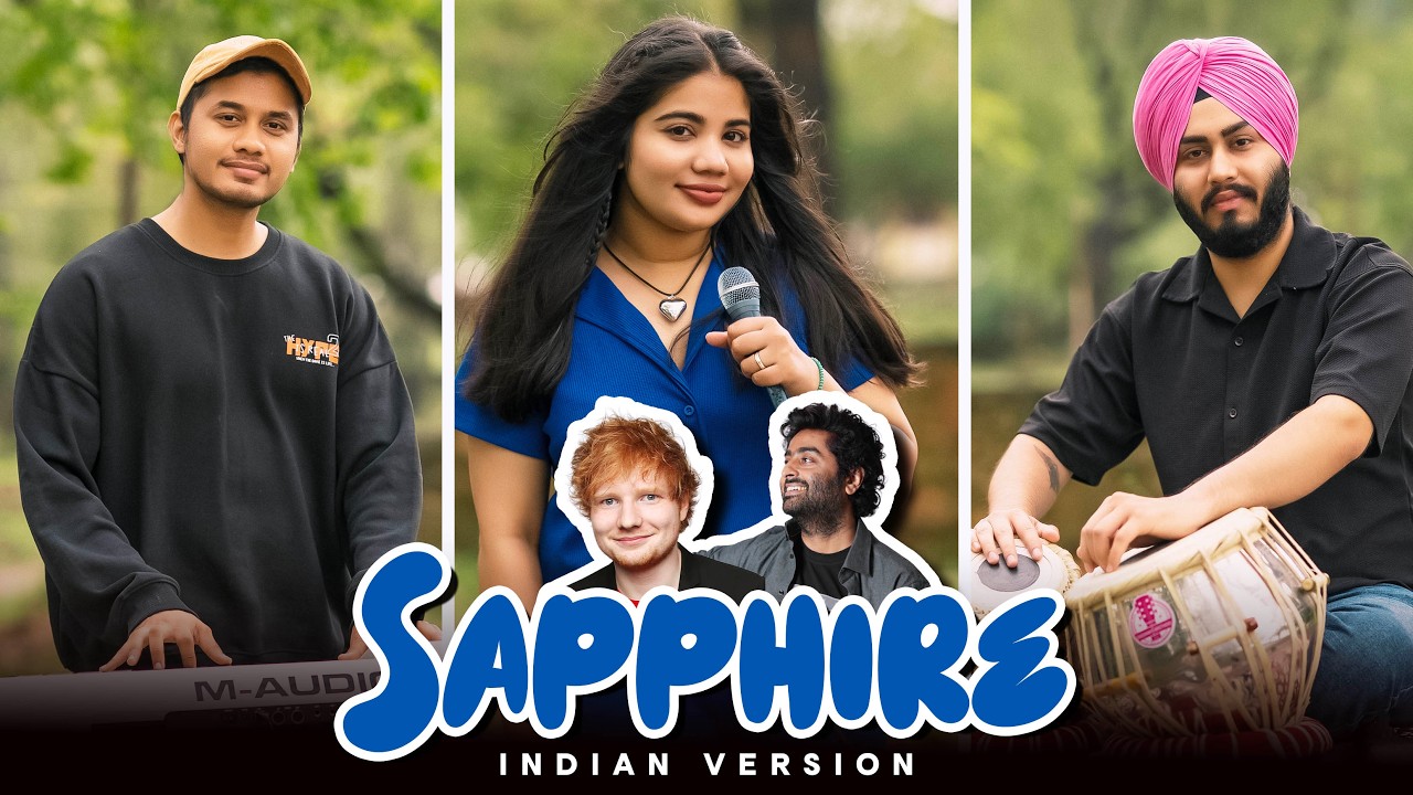 Sapphire - Indian Version | Ed Sheeran | Arijit Singh  | Tabla Mix