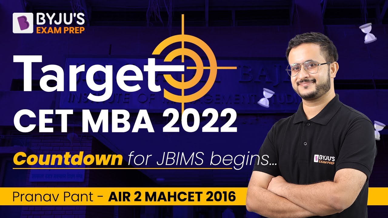 MAHCET MBA 2022 | Target JBIMS | Count Down Begins for CET MBA 2022 | BYJU'S Exam Prep