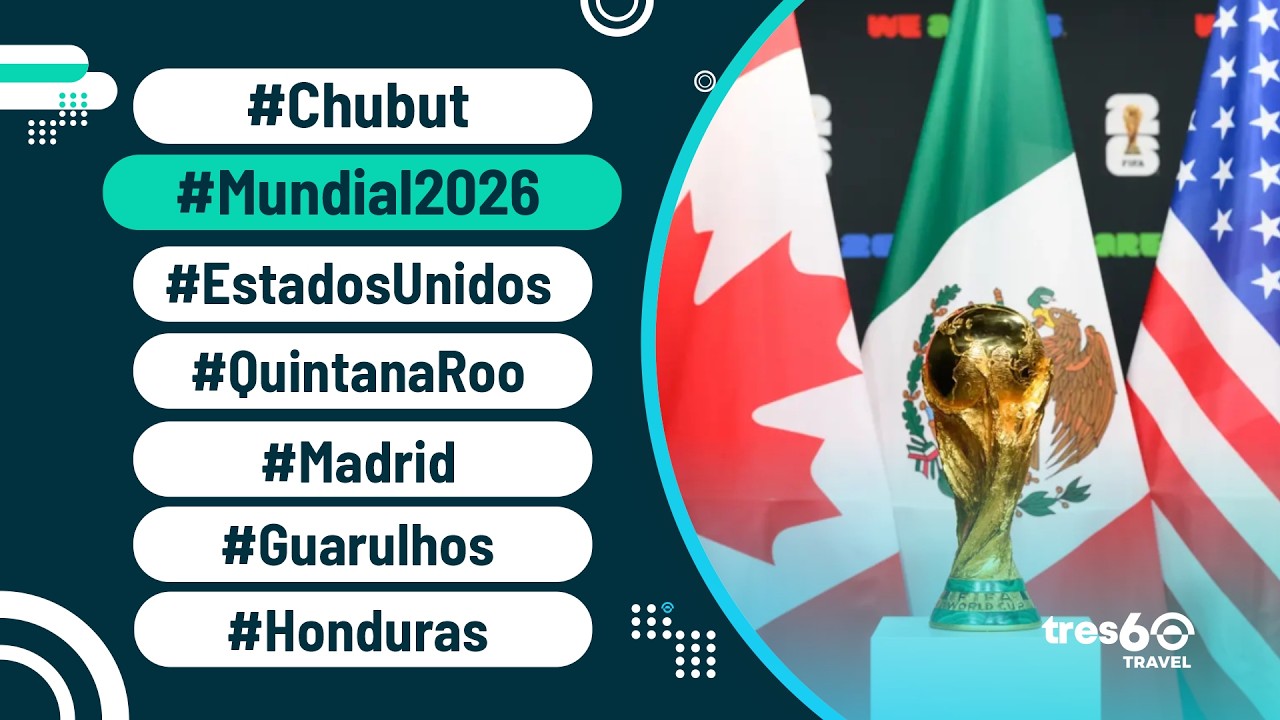 ✅NOTICIAS DE TURISMO INTERNACIONAL #Chubut #Mundial2026 #EstadosUnidos #Madrid #Guarulhos #Honduras