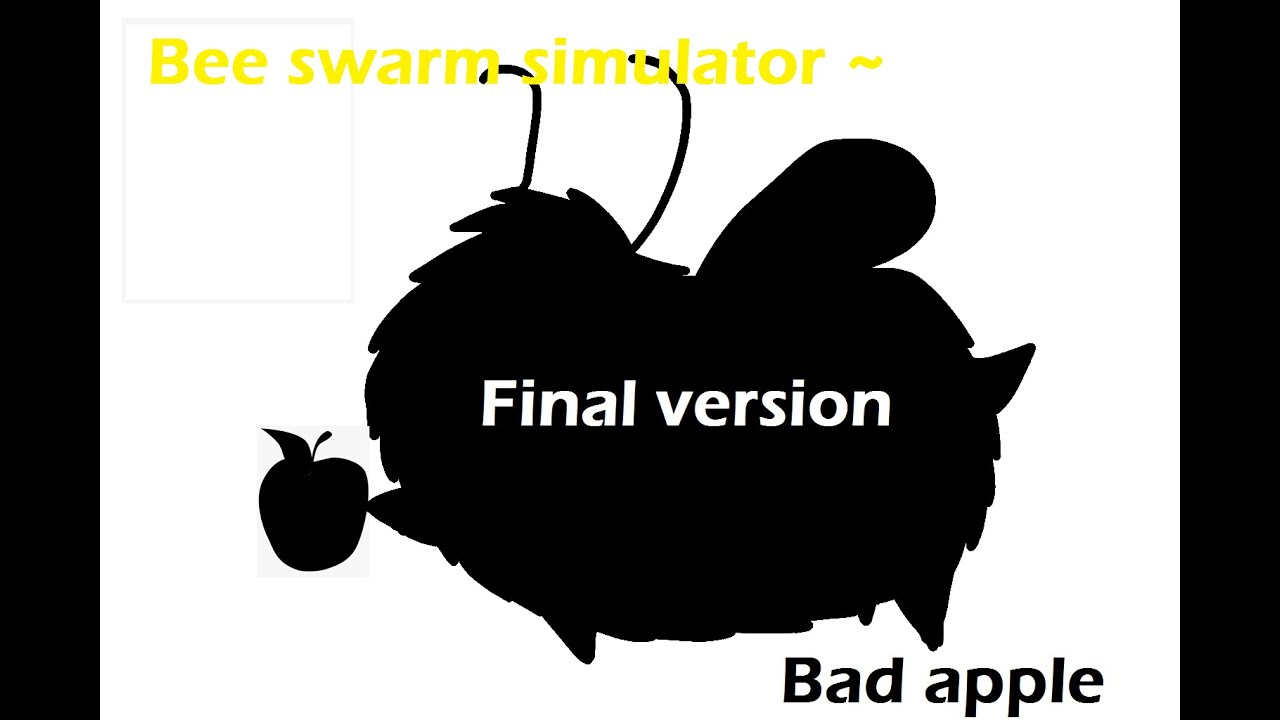 Bee Swarm Simulator (Bees) ~ Bad Apple (FINAL VERSION)